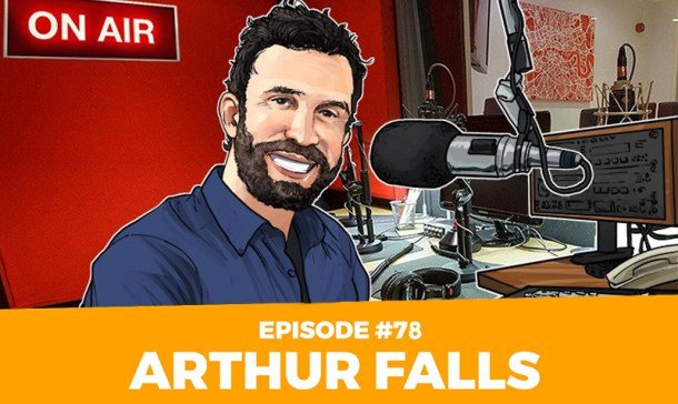 Arthur Falls - The Bitcoin Podcast
