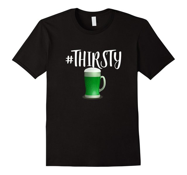 #Thirsty Shirt photo Thirsty Shirt_zpshyki03wf.jpg