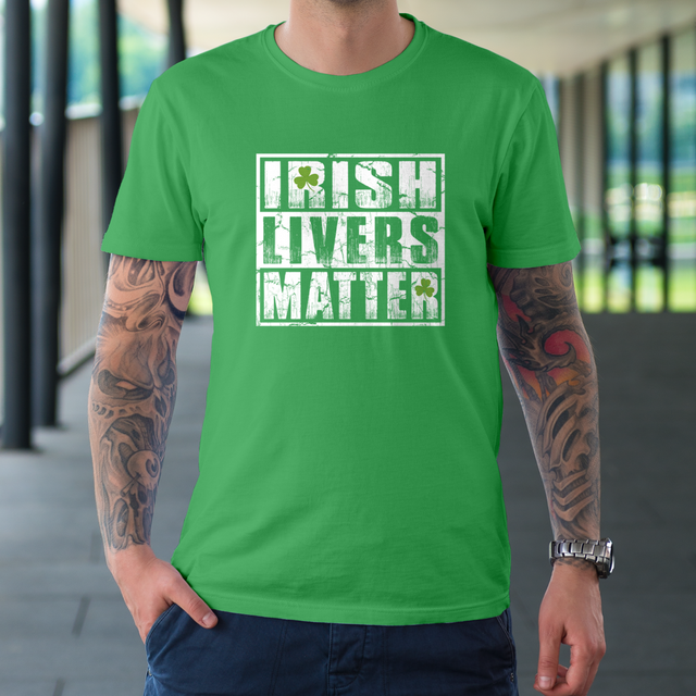 Irish Livers Matter t-shirt