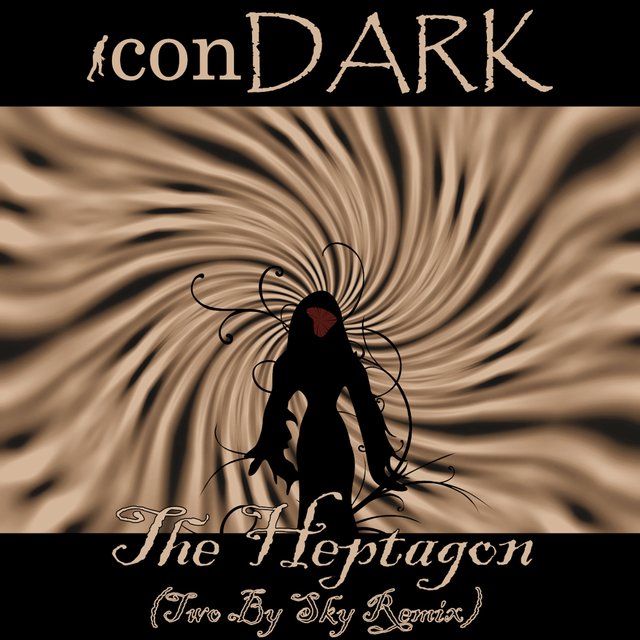 The Heptagon (Two By Sky Remix) by iconDARK