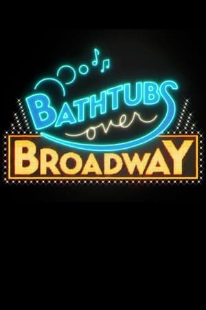  [FILM-HD™]Regarder   *$#  WatCH Bathtubs over Broadway FuLL MOVIE and Free Movie Online  *$# 