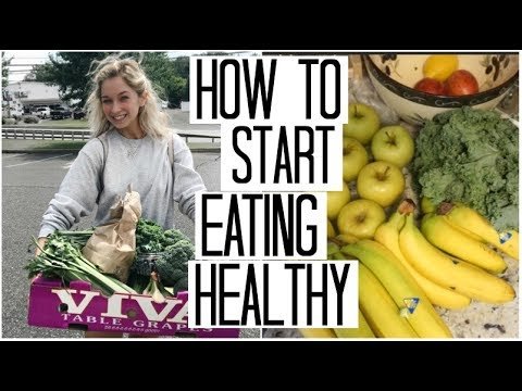 How To Start Eating Healthy