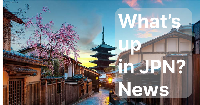 whats up in Japan?