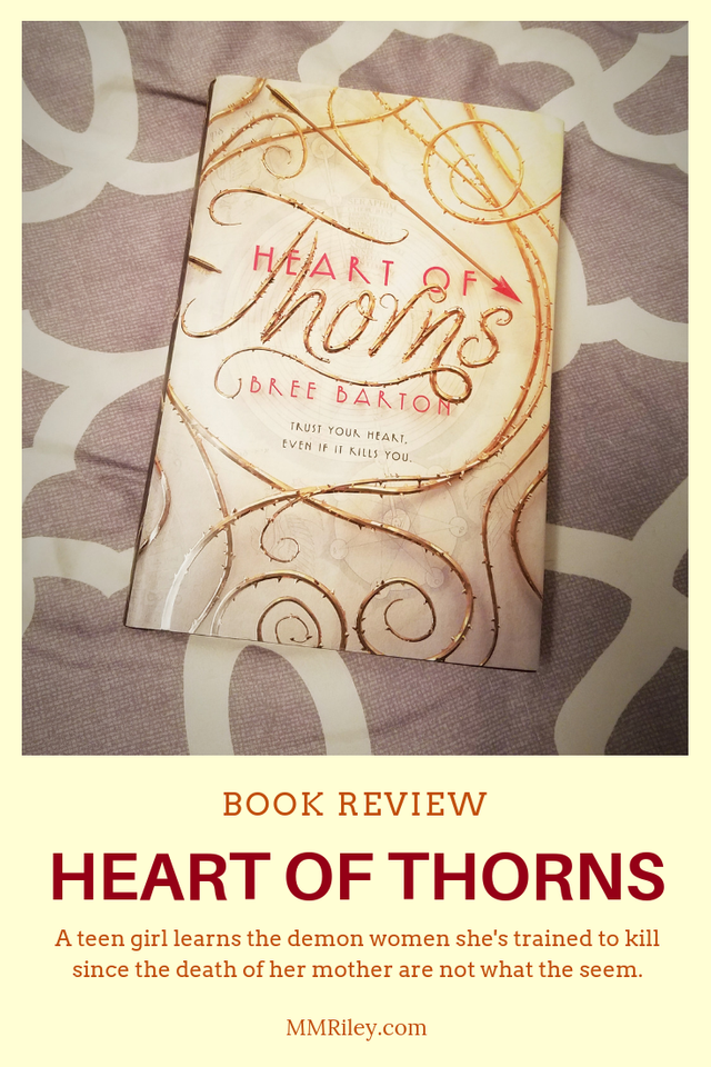 Book Review - Heart of Thorns by Bree Barton - Young Adult Fantasy