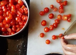 Cut Tomatoes into halves