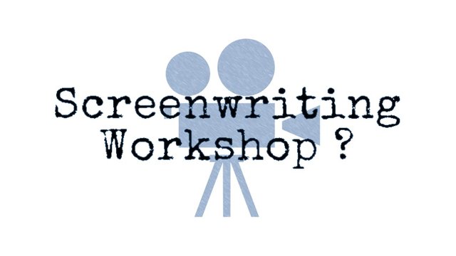 "Screenwriting Workshop?"