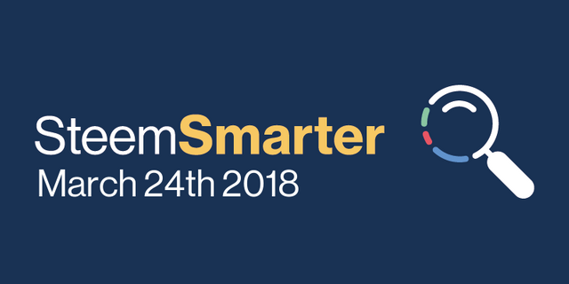 SteemSmarter - March 24th 2018