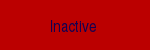 Inactive