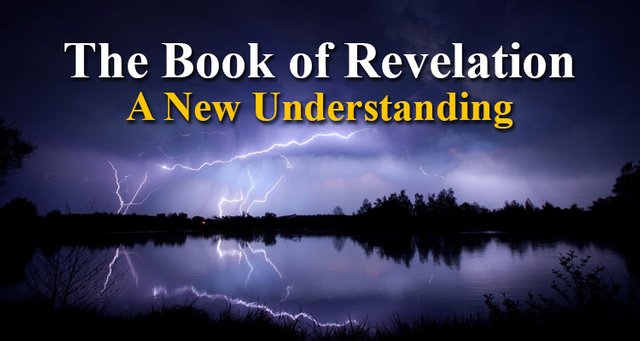 The Book fo Revelation - A New Understanding