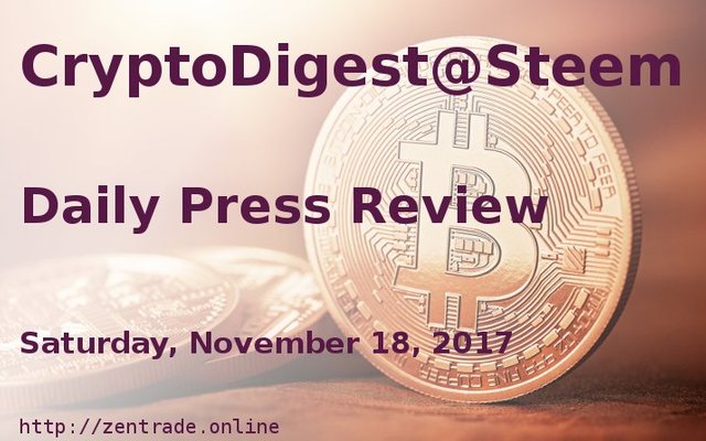 CryptoDigest@Steem Saturday, November 18, 2017