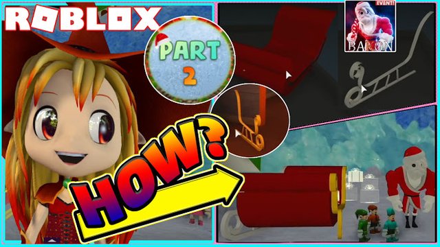ROBLOX BAKON! HOW TO GET ALL 3 SLEIGH PARTS IN PART 2 WINTER 2020 EVENT