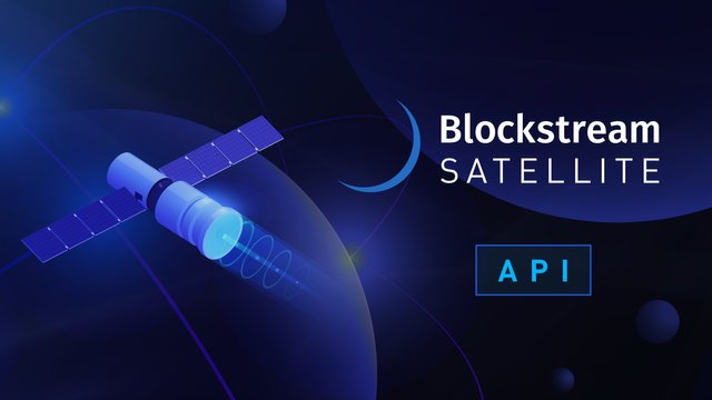 Blockstream Satellite API