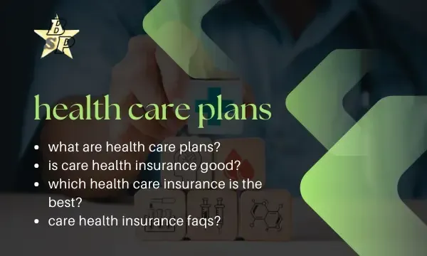 what are health care plans?