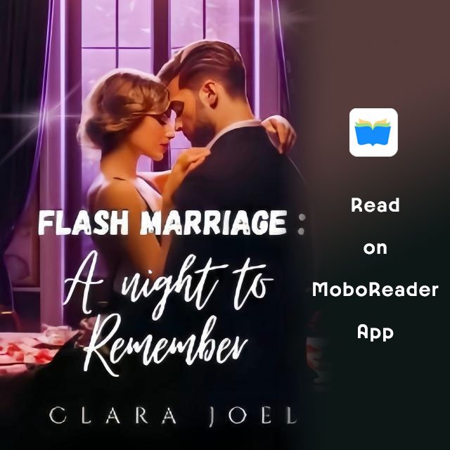 Flash Marriage: A Night To Remember novel by Clarajoelwrites