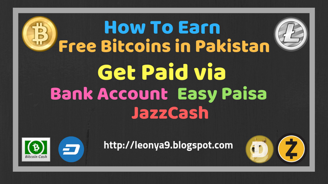 How To Earn Free Bitcoins In Pakistan Paid Through Bank Account - 