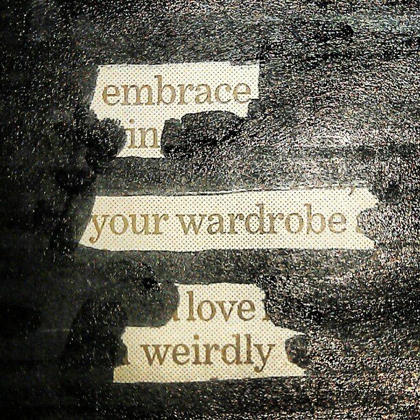 Love weirdly #blackoutpoetry