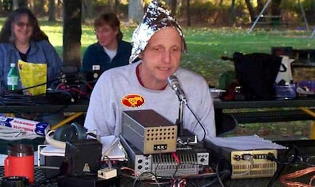 those tinfoil hat-wearing conspiracy nutters