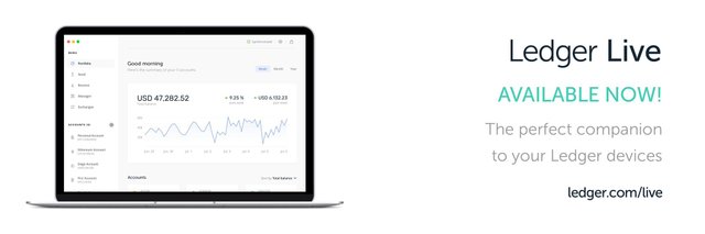 Source: [https://www.ledger.com/ledger-launches-ledger-live-the-all-in-one-companion-app-to-your-ledger-device/](https://www.ledger.com/ledger-launches-ledger-live-the-all-in-one-companion-app-to-your-ledger-device/)