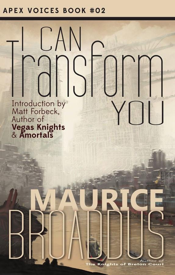 I Can Transform You by Maurice Broaddus cover art