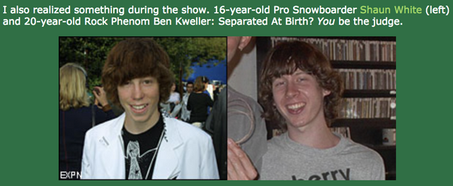 Shaun White Ben Kweller Young Look alike Twins