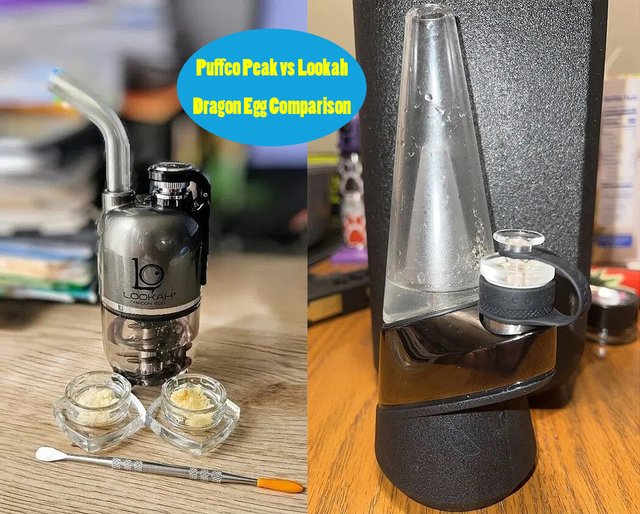 Puffco Peak vs Lookah Dragon Egg