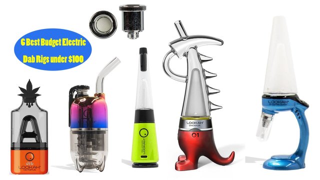 Best Budget Electric Dab Rigs under $100