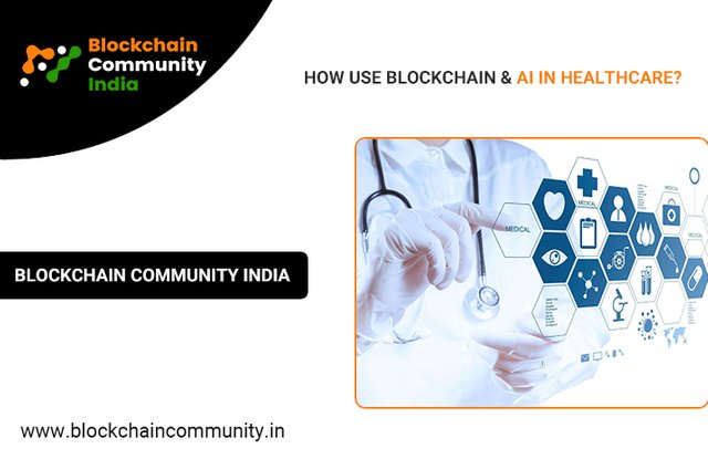 HOW USE BLOCKCHAIN & AI IN HEALTHCARE.jpg