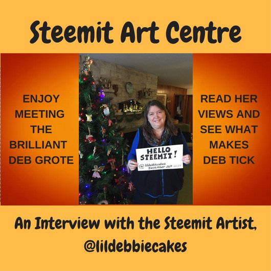 Steemit Art Centre Interview with Deb Grote.jpg