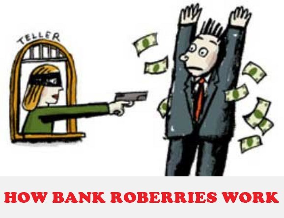 HOW BANK ROBERRIES WORK.jpg