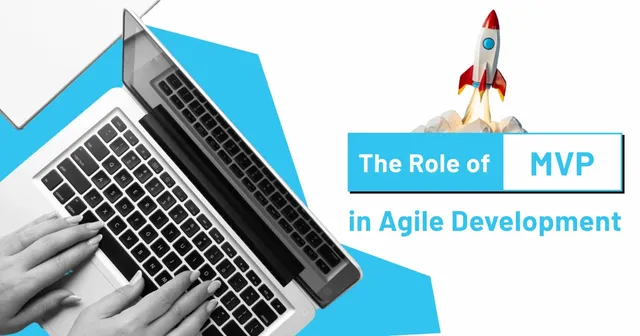 The Role of MVP in Agile Development.webp