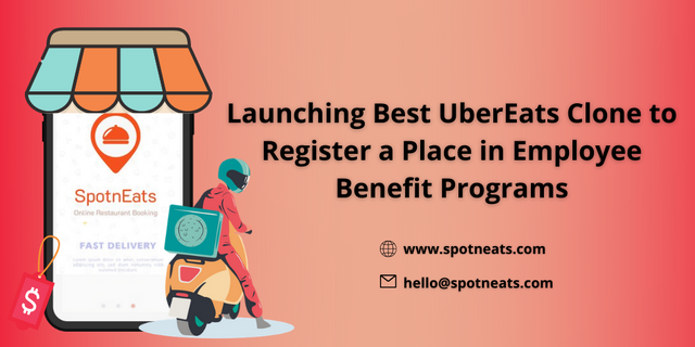 Launching-Best-UberEats-Clone-to-Register-a-Place-in-Employee-Benefit-Programs.png