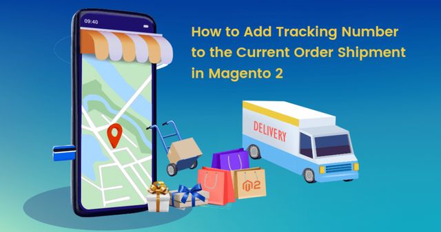 How-to-Add-Tracking-Number-to-the-Current-Order-Shipment-in-Magento-2.png