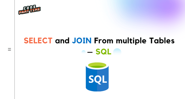 SELECT and JOIN From multiple Tables - SQL - Image .png