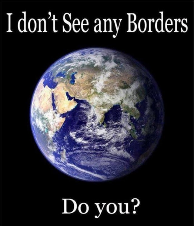 I-Dont-See-Any-Borders-Do-You.jpg