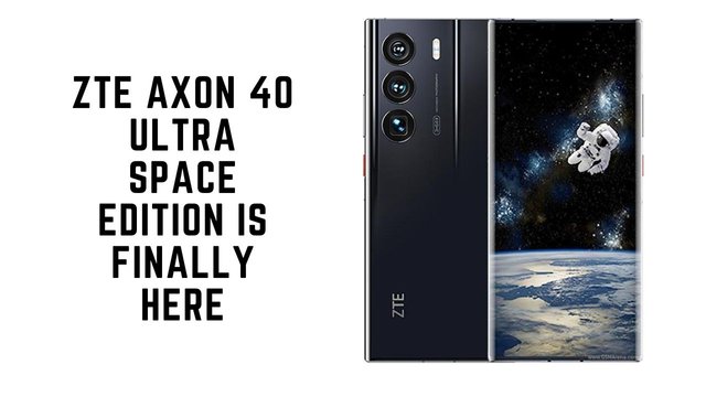 ZTE-Axon-40-Ultra-Space-Edition-Is-Finally-Here.jpg