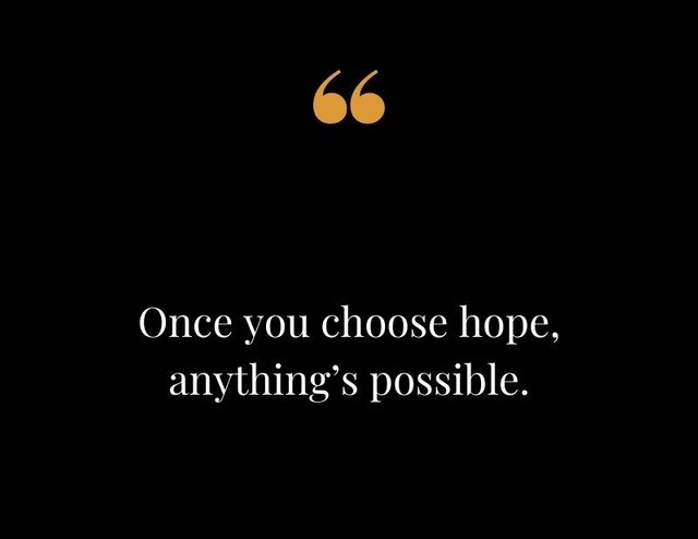 Once-you-choose-hope-anythings-possible.-Christopher-Reeve.jpg