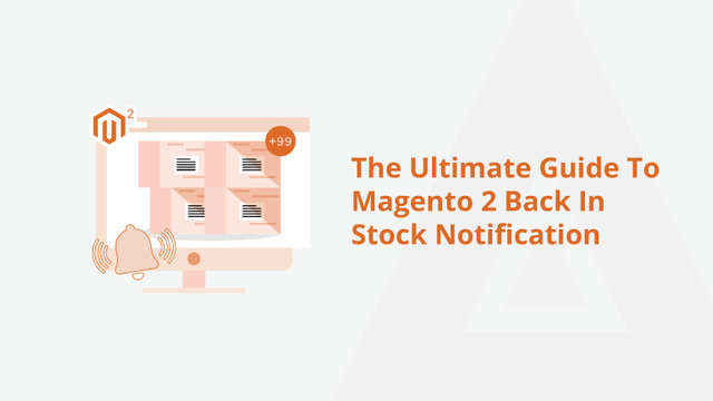 The-Ultimate-Guide-To-Magento-2-Back-In-Stock-Notification-Social-Share.png