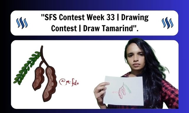 ''SFS Contest Week 33  Drawing Contest  Draw Tamarind''..jpg