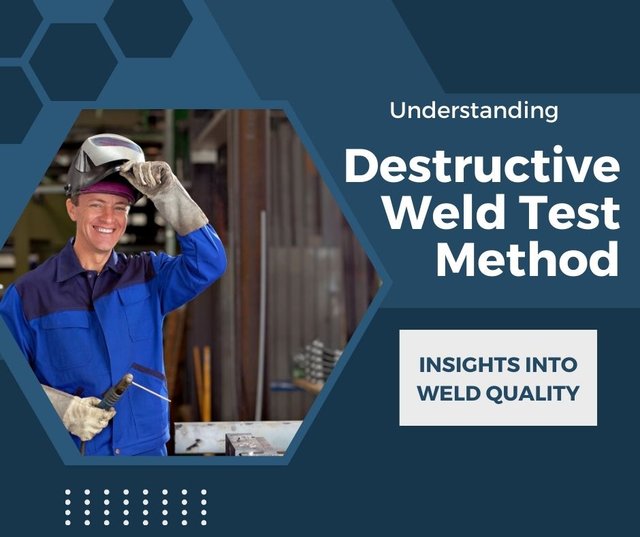 Understanding Destructive Weld Testing Methods.jpg
