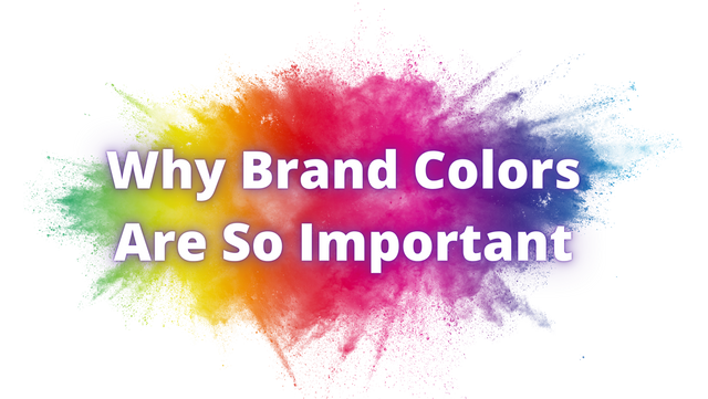 Why Brand Colors Are So Important.png