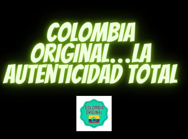 Colombia original…la autenticidad Total.jpg