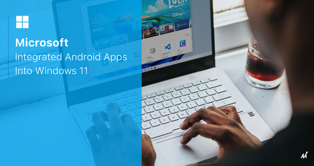 windows 11 android apps.png