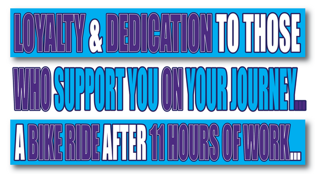 Loyalty & Dedication... A Nice Bike Ride in the Evening.png