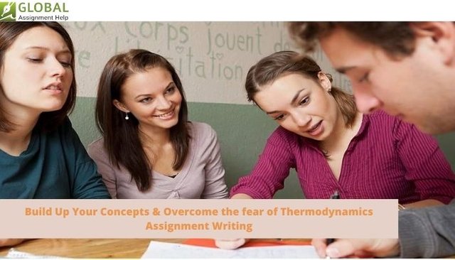 Build Up Your Concepts & Overcome the fear of Thermodynamics Assignment Writing.jpg