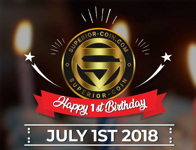 Happy 1st Birthday Superior Coin - July 1st 2018