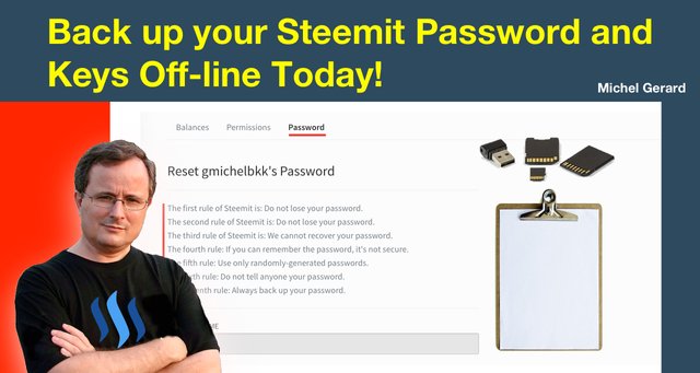 Back up your Steemit Password and Keys Off-line Today!