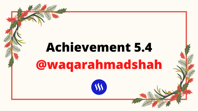 Achievement 5.4 @waqarahmadshah.png
