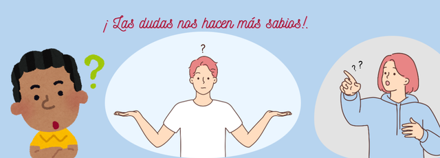 Las dudas nos hacen más sabios!..png