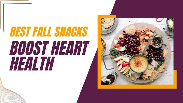 Did you know that experts say these are the best snacks to boost heart health this fall.jpg