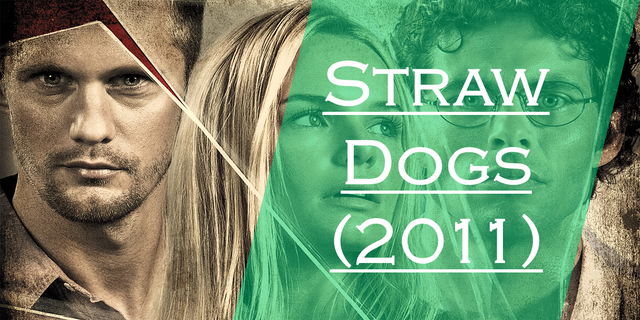 Straw Dogs (Film, Psychological Thriller): Reviews, Ratings, Cast